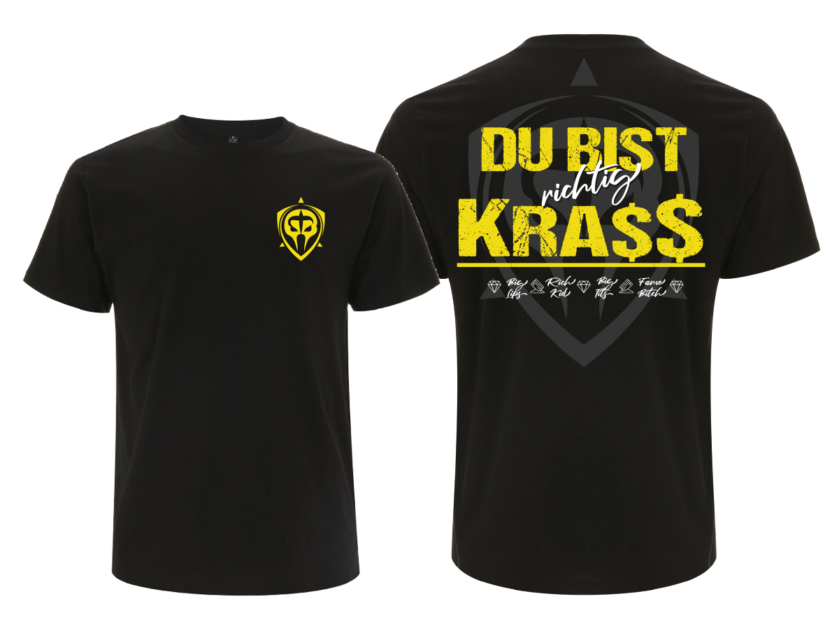 Du bist krass - Shirt